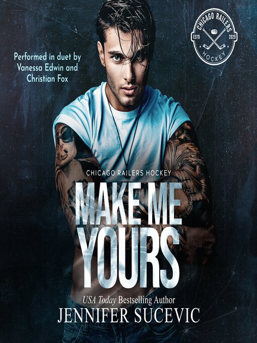 Title details for Make Me Yours by Jennifer Sucevic - Wait list